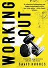Working Out - David Hughes - 9781913640347