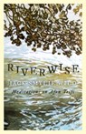 Riverwise - Jack Smylie Wild - 9781913640392