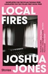 Local Fires - Joshua Jones - 9781913640590