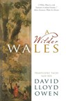 A Wilder Wales - David Lloyd Owen - 9781913640781