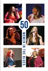 50 Women in the Blues - Zoe Howe - 9781913641191