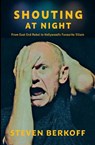 Shouting at Night - Steven Berkoff - 9781913641597