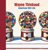 Wayne Thiebaud - Barnaby Wright ; Karen Serres - 9781913645892
