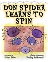 Don Spider Learns to Spin - Vivian Siebu - 9781913653163