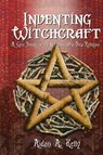 Inventing Witchcraft - Aidan a Kelly - 9781913660321