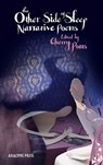 The Other Side of Sleep - Kate Foley ; Adrienne Silcock ; Alwyn Marriage ; Angela France ; Anne Macaulay ; Bernie Howley ; Brian Johnstone ; Carl Griffin ; Cathy Bryant ; Elinor Brooks ; Emma Lee ; Geraldine Green ; Inua Ellams ; j. lewis ; Jennifer A. McGowan ; Jeremy Dixon ; Jil - 9781913665142