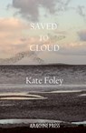Saved to Cloud - Kate Foley - 9781913665760