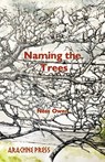 Naming the Trees - Ness Owen - 9781913665951