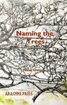 Naming the Trees - Ness Owen - 9781913665968