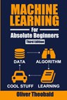 Machine Learning for Absolute Beginners - Oliver Theobald - 9781913666521