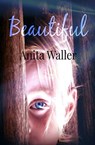 Beautiful - Anita Waller - 9781913682224