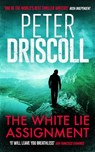 The White Lie Assignment - Peter Driscoll - 9781913727338