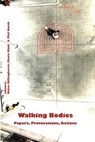 Walking Bodies - Helen Billinghurst ; Claire Hind ; Phil Smith - 9781913743093