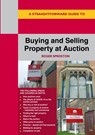 Buying and Selling Property at Auction - Roger Sproston - 9781913776725