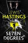 Seven Degrees - Lewis Hastings - 9781913793159