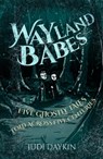 Wayland Babes - Judi Daykin - 9781913793500