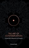 The Art of Contemplation - Richard Rudd - 9781913820145