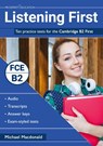 Listening First: Ten practice tests for the Cambridge B2 First - Michael Macdonald - 9781913825010