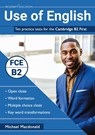 Use of English: Ten practice tests for the Cambridge B2 First - Michael Macdonald - 9781913825034