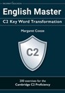 English Master C2 Key Word Transformation - Margaret Cooze - 9781913825652