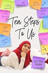 Ten Steps To Us - Attiya Khan - 9781913835101