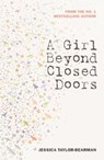 A Girl Beyond Closed Doors - Jessica Taylor-Bearman - 9781913835309