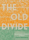 'The Old Divide': A History of Sectarianism in Scotland - Chris Bambery - 9781913836528