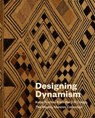 Designing Dynamism - Vanessa Drake Moraga - 9781913875893