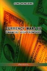 Currency Wars III - Song Hongbing - 9781913890605