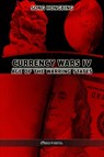 Currency Wars IV - Song Hongbing - 9781913890612