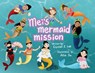Mei's Mermaid Mission - Crystal Z. Lee - 9781913891596