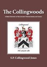 The Collingwoods - COLLINGWOOD-JONES,  S P - 9781913898328