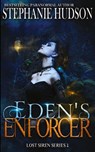 Eden's Enforcer - Stephanie Hudson - 9781913904234