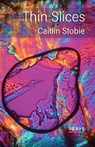 Thin Slices - Caitlin Stobie - 9781913917203