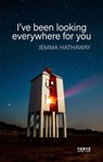 I've been looking everywhere for you - Jemma Hathaway - 9781913917517