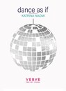 dance as if - Katrina Naomi - 9781913917845