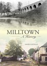 Milltown: An Illustrated History - David Costello - 9781913934415