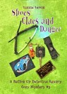 Shoes Clues and Danger: A Button Up Detective Agency Cozy Mystery #3 - Lizzie Lewis - 9781913950170