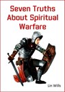 Seven Truths About Spiritual Warfare - Lin Wills - 9781913950873