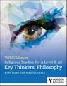 WJEC/Eduqas A Level Religious Studies Key Thinkers: Philosophy - Ruth Marx ; Rebecca Neale - 9781913963019