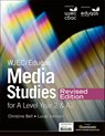 WJEC/Eduqas Media Studies For A Level Year 2 Student Book – Revised Edition - Christine Bell ; Lucas Johnson - 9781913963293