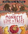 Why Monkeys Live In Trees and Other Animal Stories of the Great Outdoors - John Townsend - 9781913971601