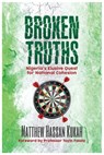 Broken Truths - Matthew Hassan Kukah - 9781913976118