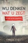 Wij denken wat u zegt - Chris Taes - 9781913980269