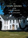 Linen Houses of The Lagan Valley - Kathleen Rankin - 9781913993436