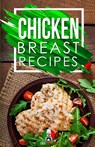 Chicken Breast Recipes - Chef Leonardo - 9781914041303