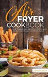 Air Fryer Cookbook - JANE MARTIN,  Martin - 9781914048678
