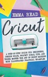 Cricut - READ,  Emma - 9781914058257