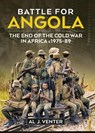 Battle for Angola - Al J. Venter - 9781914059025