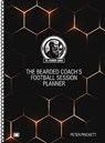 The Bearded Coach's Football Session Planner - Peter Prickett - 9781914066573